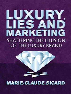 cover image of Luxury, Lies and Marketing
